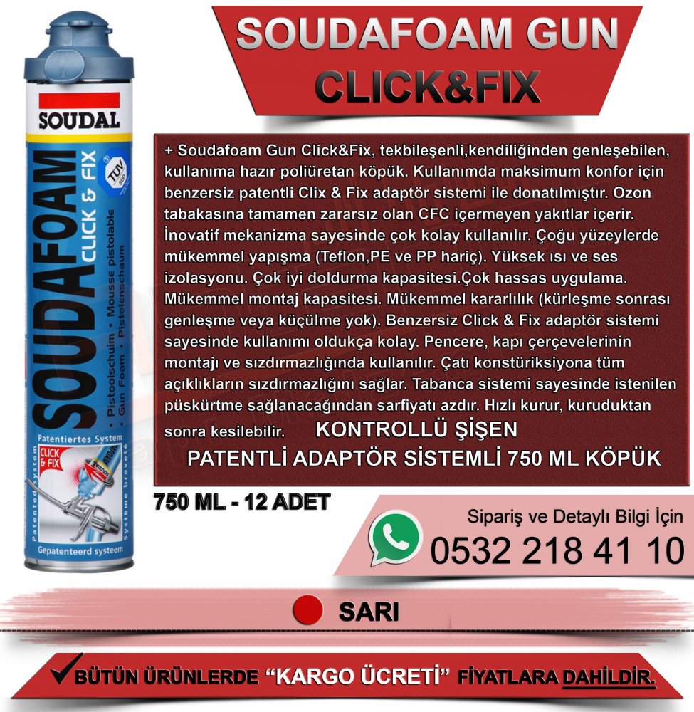 Soudal Soudafoam Gun Click & Fix Köpük 750 ML (12 Adet)