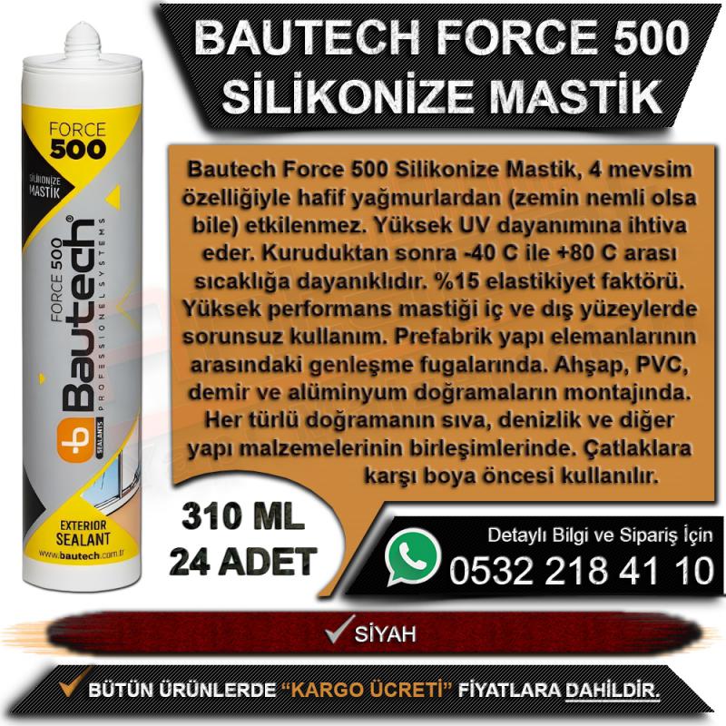 Bautech Force 500 Silikonize Mastik 310 ML Siyah (24 Adet)