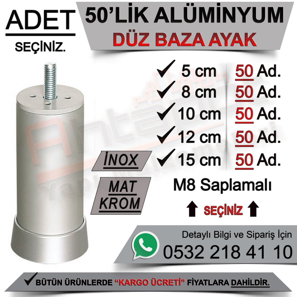 50 Lik Alüminyum Düz Baza Ayağı | Ahtapot Malzemeleri