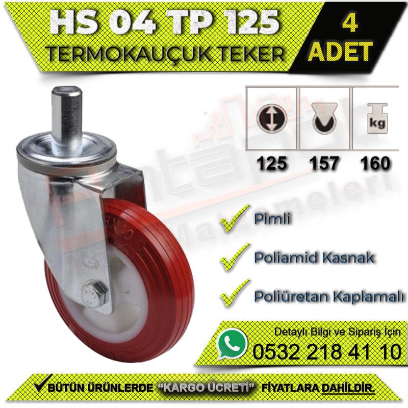 HS 04 TP 125 Pimli Termo Kauçuk Teker (4 ADET)