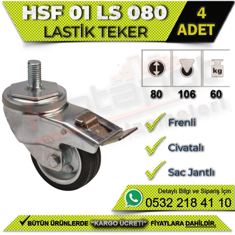 HSF 01 LS 080 Civatalı Sac Jantlı Lastik Teker (4 ADET)