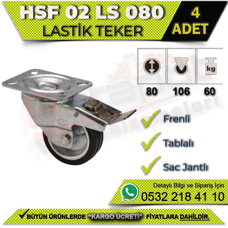 HSF 02 LS 080 Tablalı Sac Jantlı Lastik Teker (4 ADET)