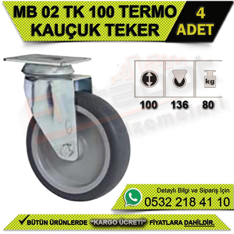 MB 02 TK 100 Termo Kauçuk Teker (4 ADET)