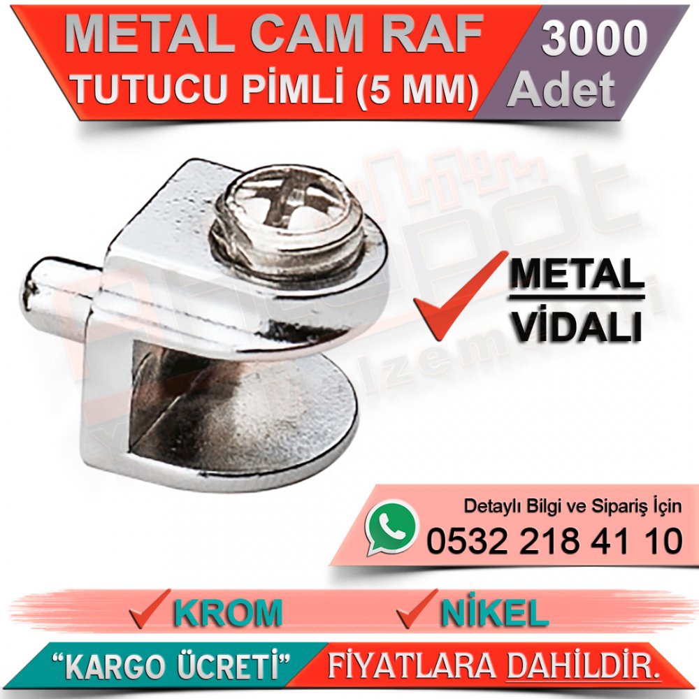 Metal Raf Tutucu Pimli 5 Mm (Metal Vidalı Max 8 Mm) Nikel (3000 Adet)