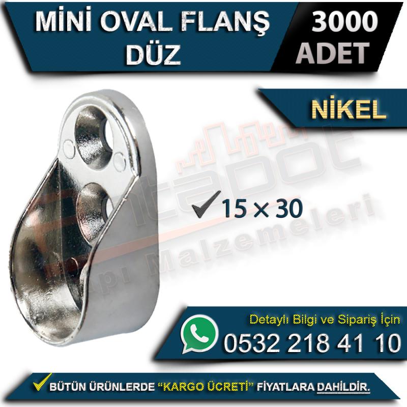 Mini Oval Flanş Düz 15x30 Nikel (3000 Adet)