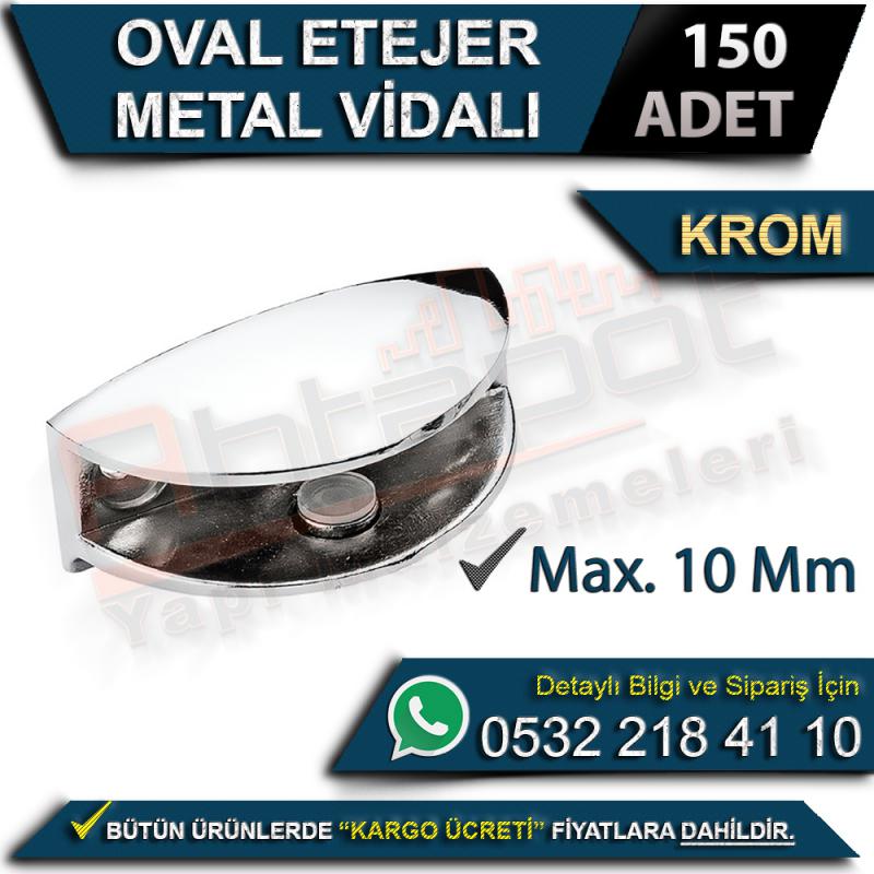 Oval Etejer Metal Vidalı (Max 10 Mm) Krom (150 Adet)