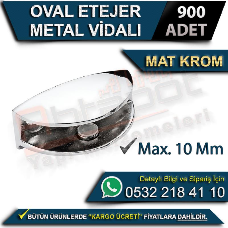 Oval Etejer Metal Vidalı (Max 10 Mm) Mat Krom (900 Adet)
