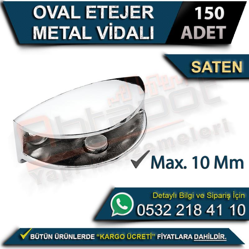 Oval Etejer Metal Vidalı (Max 10 Mm) Saten (150 Adet)