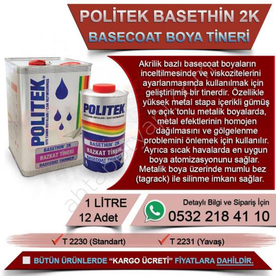 Politek Basethın 2K Basecoat Boya Tineri 1 Lt (12 Adet)