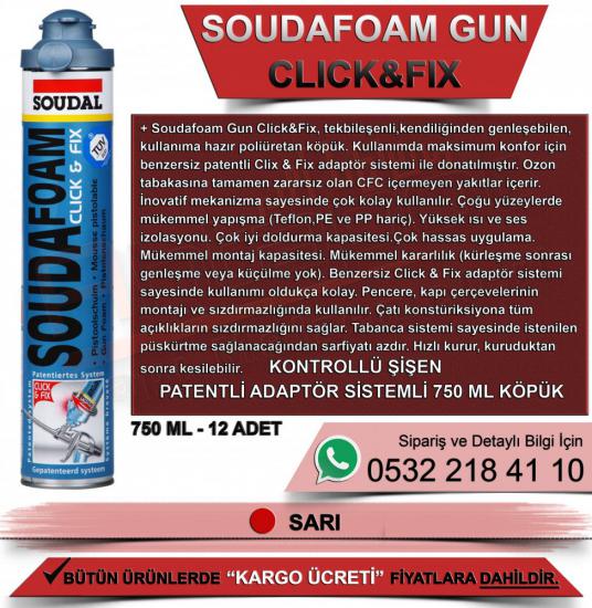 SOUDAL SOUDAFOAM GUN CLİCK & FİX KÖPÜK 750 ML (12 ADET)