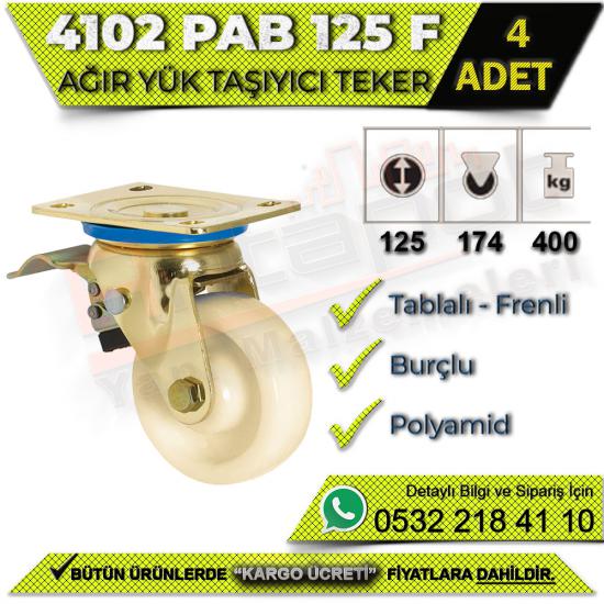 4102 PAB 125 F Ağır Yük Taşıyıcı Tablalı Burçlu Frenli Teker (4 ADET), 4102 PAB 125 F Teker,Ağır Yük Taşıyıcı Teker,Tablalı Burçlu Frenli Teker,Frenli Teker