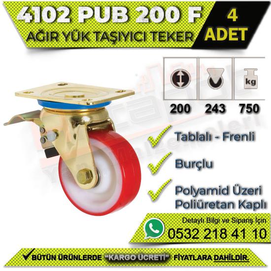 4102 PUB 200 F Ağır Yük Taşıyıcı Tablalı Burçlu Frenli Teker (4 ADET), 4102 PUB 200 F Teker,Ağır Yük Taşıyıcı Teker,Tablalı Burçlu Frenli Teker,Frenli Teker