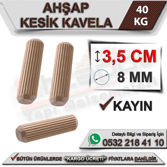 Ahşap Kavela 3,5 Cm (8 MM) 40 Kg, Ahşap Kesik Kavela 8X35, Ahşap, Kesik, Kavela, 8X35, Ahşap Kesik Kavela, Kesik Kavela 8X35, Ahşap Kavela, Kavela 8X35, Ahşap Kavela 8*35