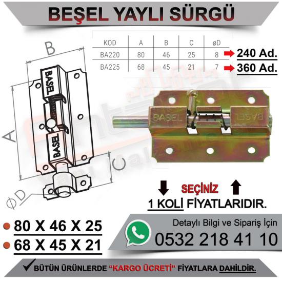 Beşel BA225 Yaylı Sürgü Küçük (360 Adet)