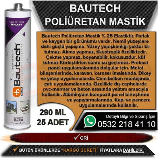 Bautech Poliüretan Mastik 290 ML Gri (25 Adet), Bautech, Poliüretan, Mastik, 290 ML, Gri, Bautech Poliüretan Mastik, Poliüretan Mastik, Bautech Mastik Toptan Poliüretan Mastik, Gri Mastik , Gri Poliür