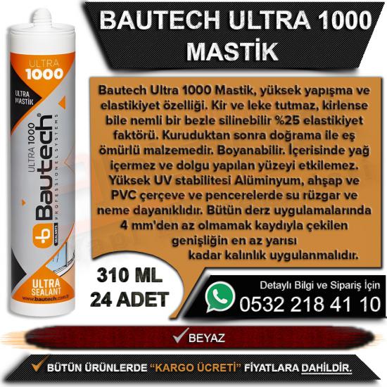 Bautech Ultra 1000 Mastik 310 ML Beyaz (24 Adet), Bautech Ultra 1000, Mastik, 310 ML Beyaz Mastik, Bautech Mastik, Bautech Beyaz Mastik, Toptan Mastik, Bautech 1000, Bautech Mastik