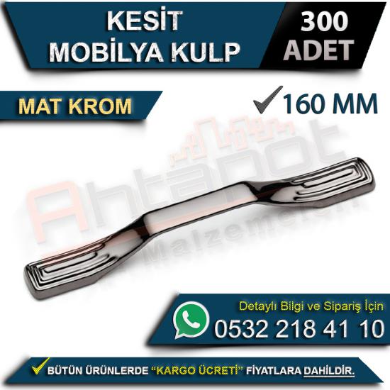 Kesit Mobilya Kulp 160 Mm Mat Krom