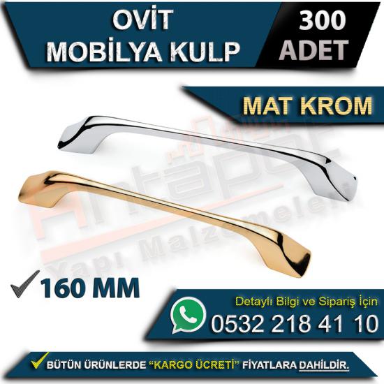 Ovit Mobilya Kulp 160 Mm Mat Krom