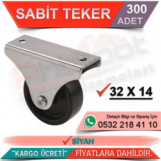 Sabit Teker 32x14 Siyah (300 Adet)