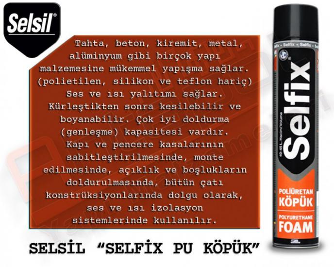 SELSİL SELFİX PU KÖPÜK 750 GR (16 ADET)