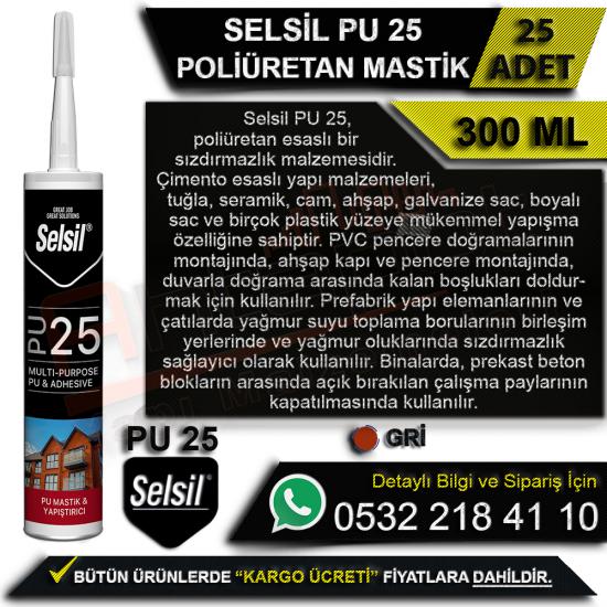 Selsil PU 25 Poliüretan Mastik 300 Ml Gri (25 Adet)