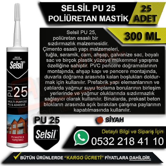 Selsil PU 25 Poliüretan Mastik 300 Ml Siyah (25 Adet)