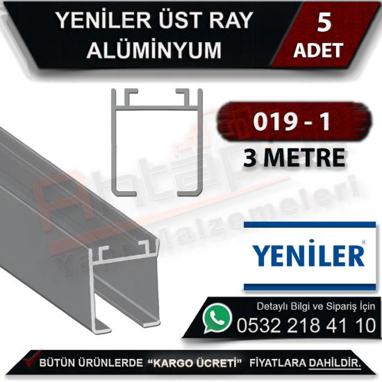 Yeniler 019-1 Üst Ray Alüminyum 3 Metre (5 Adet), Yeniler 019-1, Üst, Ray, Alüminyum, 3, Metre, Üst Ray Alüminyum, Yeniler Üst Ray, Üst Ray, Toptan Üst Ray, Üst Ray 3 Metre