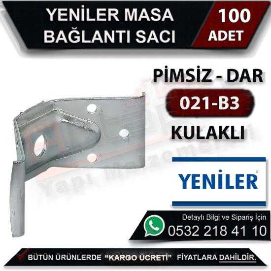 Yeniler 021-b3 Masa Bağlantı Sacı Pimsiz Dar Kulaklı (100 Adet), Yeniler, 021-b3, Masa, Bağlantı, Sacı, Pimsiz, Dar, Kulaklı, Yeniler 021-b3, Masa Bağlantı Sacı, Pimsiz Dar Kulaklı Sac, Bağlantı Sacı