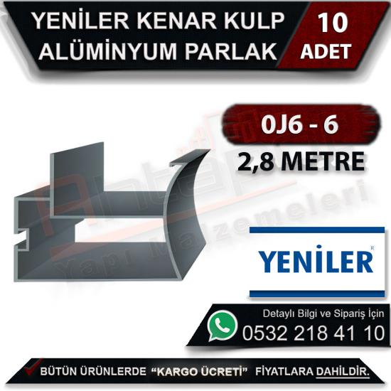 Yeniler 0J6-6 Kenar Kulp Alüminyum Parlak 2.8 Metre (10 Adet), Yeniler 0J6-6, Kenar, Kulp, Alüminyum, Parlak, 2.8, Metre, Kenar Kulp Alüminyum Parlak, Yeniler Kenar Kulp, Toptan Kenar Kulp, Kenar Kulp