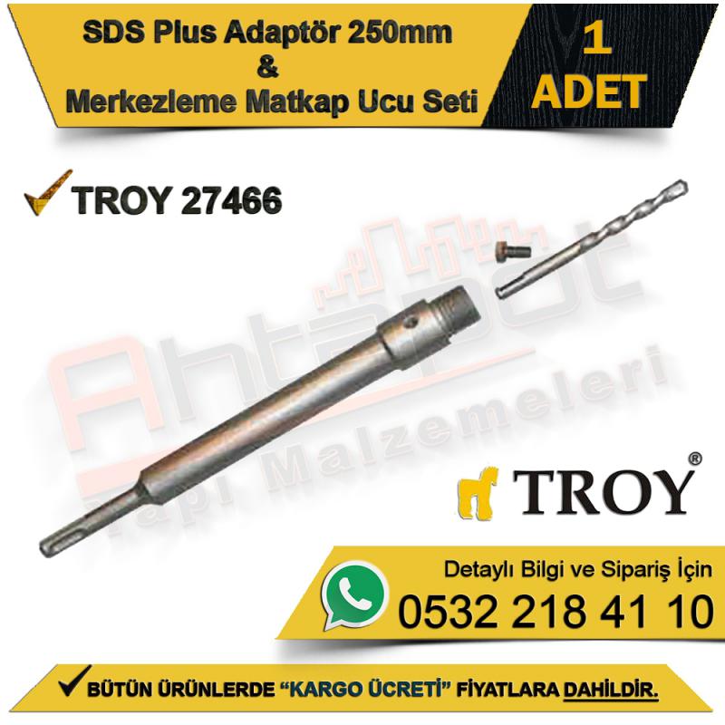 Troy 27466 SDS Plus Adaptör 250 Mm ve Merkezleme Matkap Ucu Seti