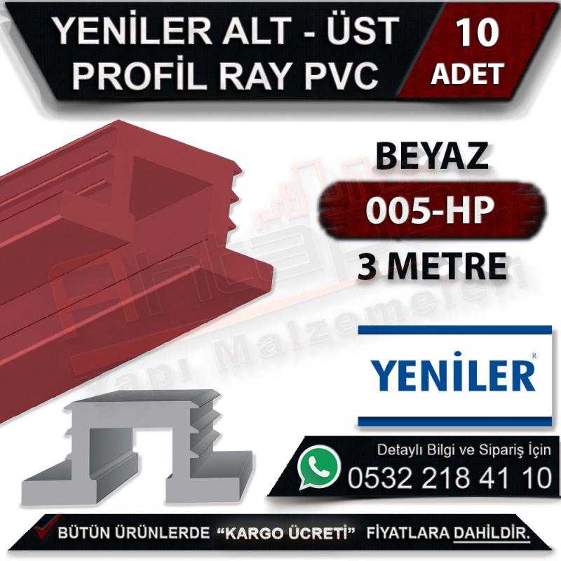 Yeniler 005-HP Üst Alt Ray PVC 3 metre Beyaz (10 Adet)